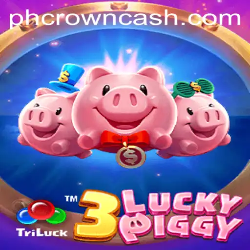 Exploring 3LUCKYPIGGY: A Detailed Guide to the Game's Mechanics and Exciting Features
